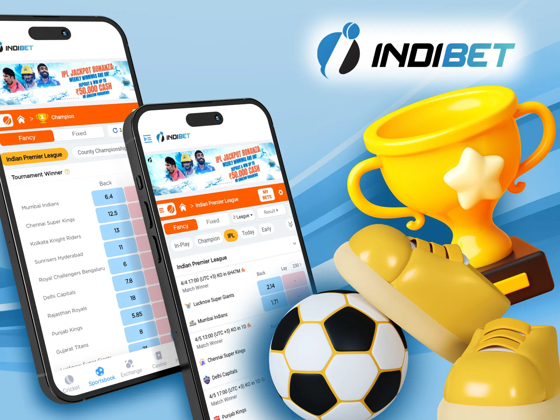 Make football bets using the Indibet app.